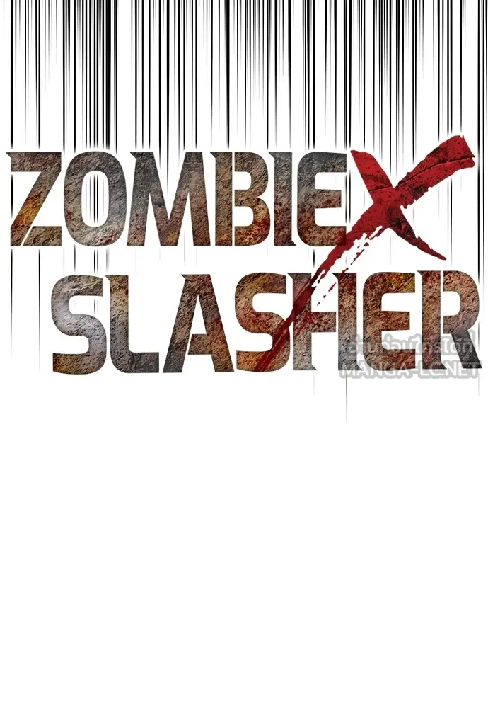 Zombie X Slasher ตอนที่ 6 รูปที่ 87